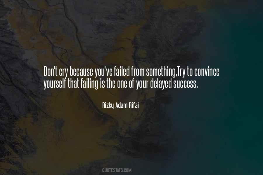 Quotes About Failing To Try #1188351