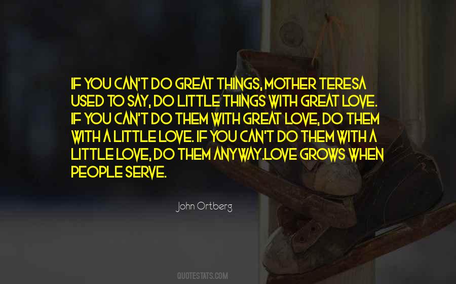 Quotes About Love Grows #1606131