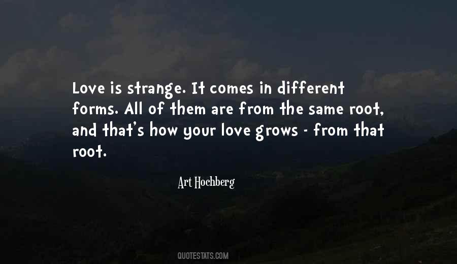 Quotes About Love Grows #769146