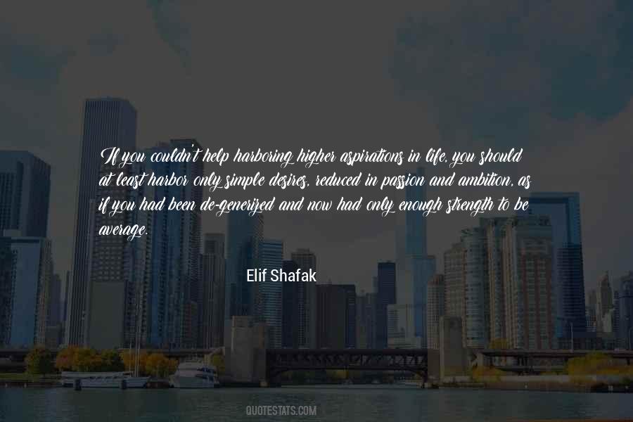 Aspirations In Life Quotes #158274