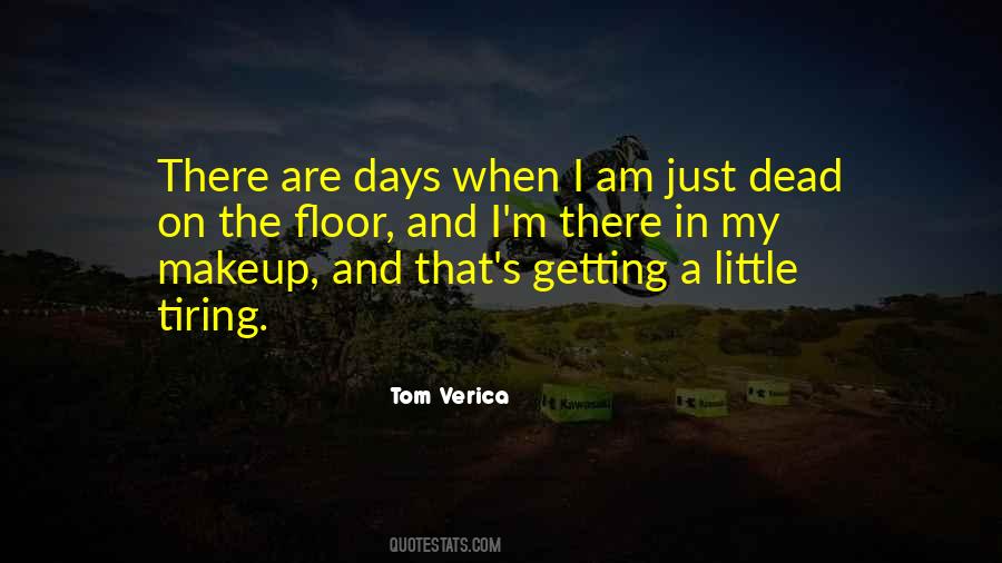 There Are Days Quotes #1393105