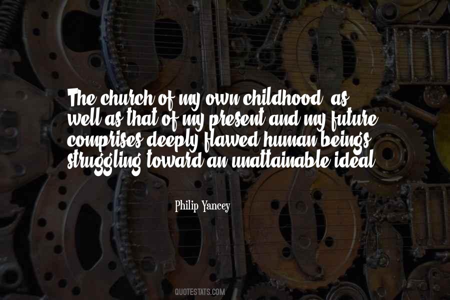 Quotes About Own Childhood #1315910