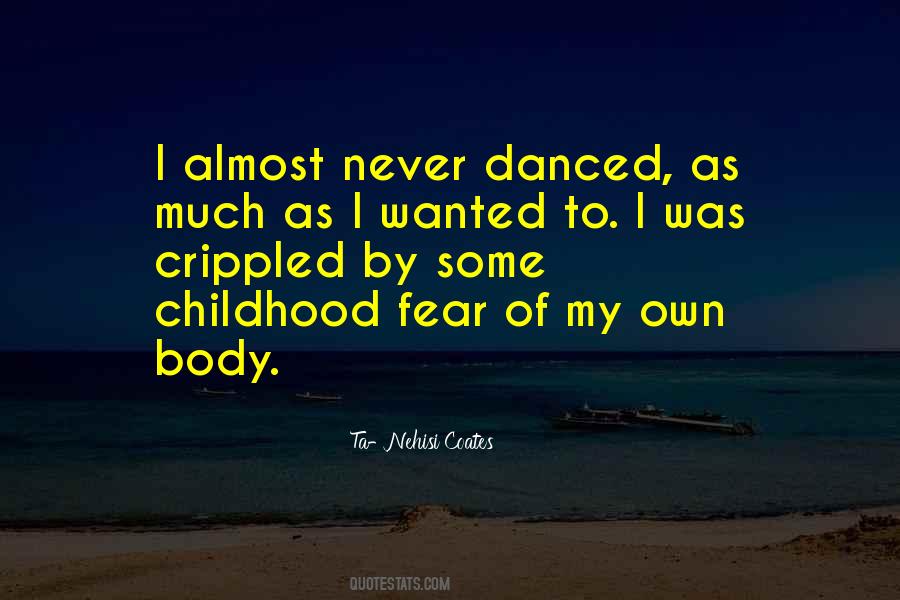 Quotes About Own Childhood #259319