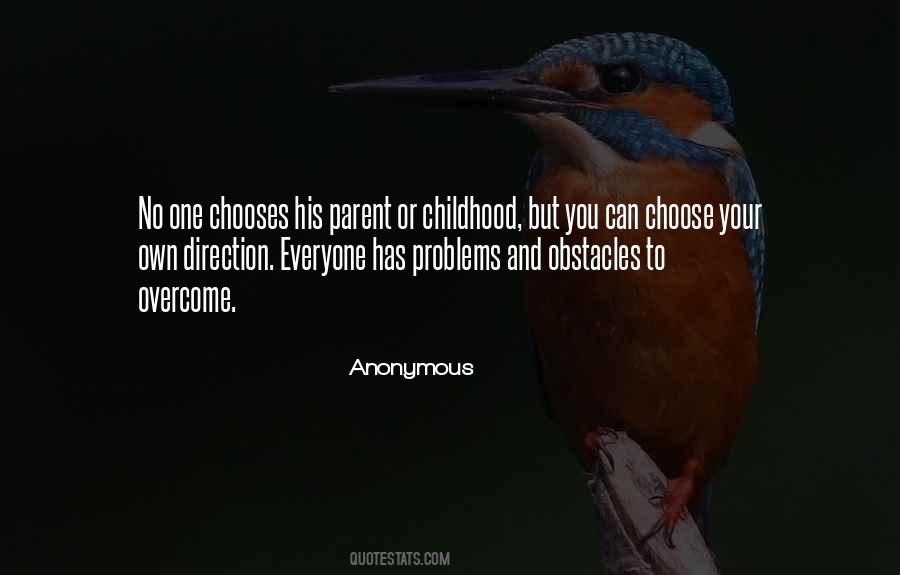 Quotes About Own Childhood #319616