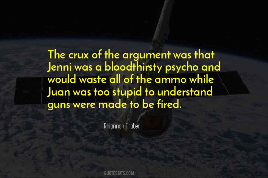 Quotes About Guns And Ammo #1040728