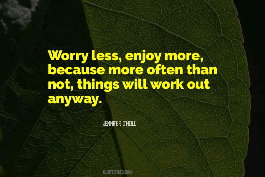 Enjoy More Quotes #1731719