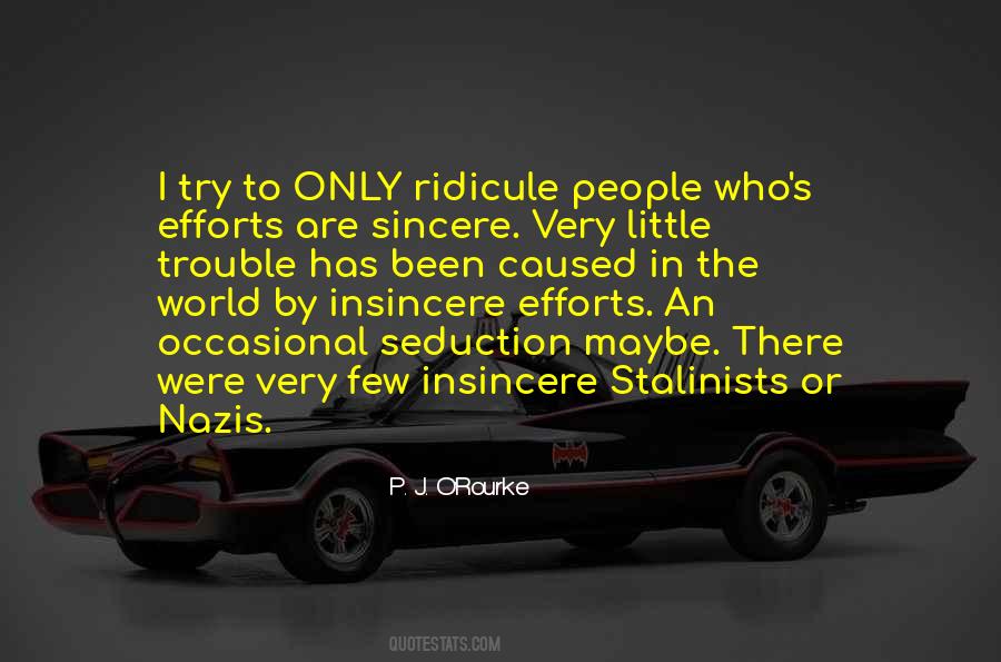 Quotes About Ridicule #1238967