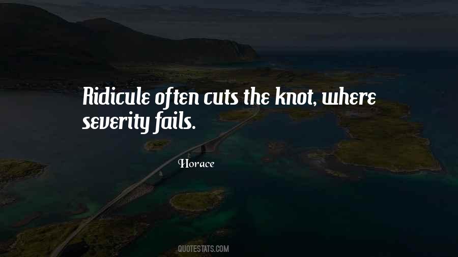 Quotes About Ridicule #1316214