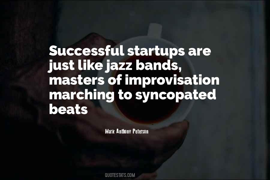 Quotes About Marching Bands #686700