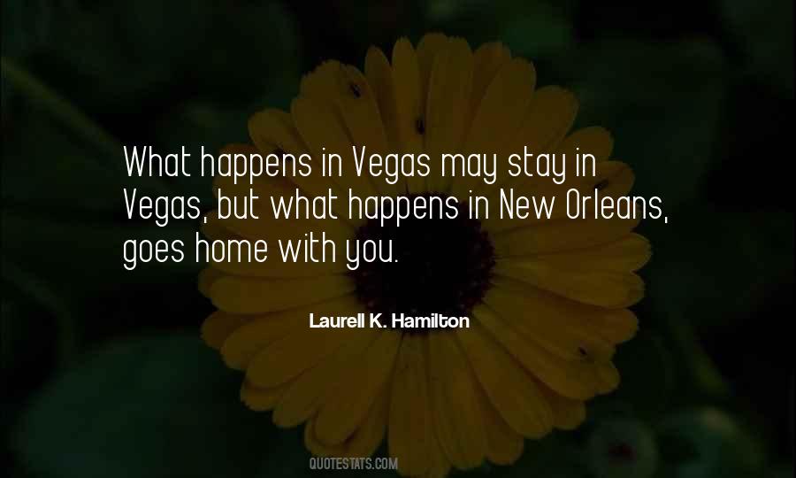 What Happens In Vegas Quotes #405338