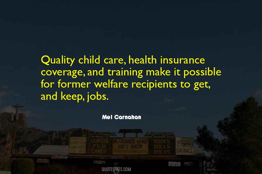 Quality Care Quotes #942714