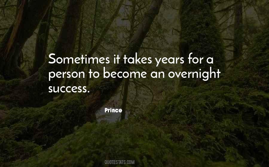 Quotes About Overnight Success #1056919