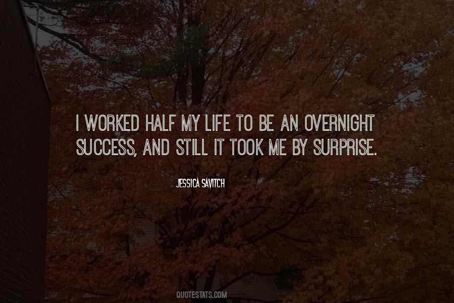 Quotes About Overnight Success #1388865