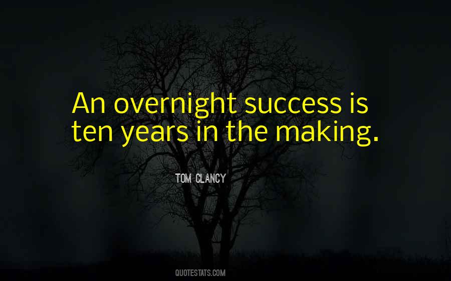 Quotes About Overnight Success #184260