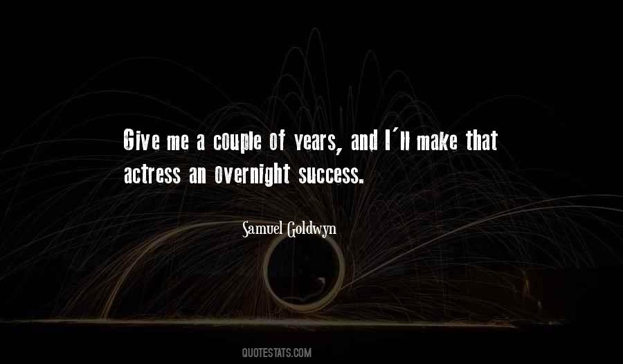 Quotes About Overnight Success #864385