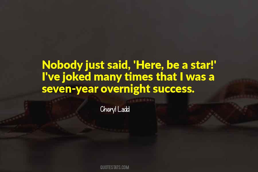 Quotes About Overnight Success #882808