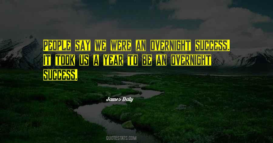 Quotes About Overnight Success #918866