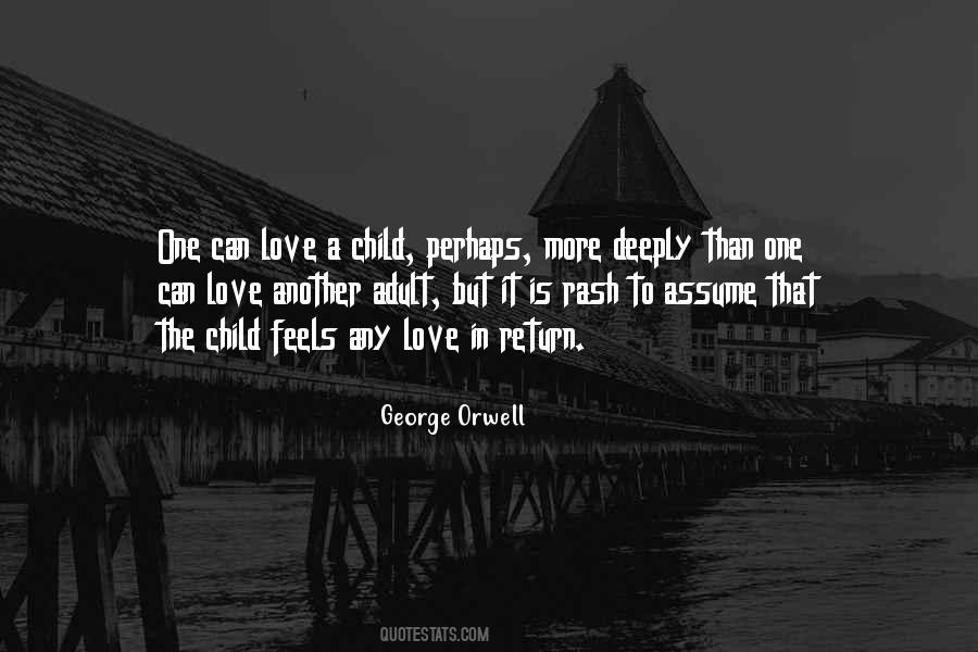 Quotes About Assume Love #765169