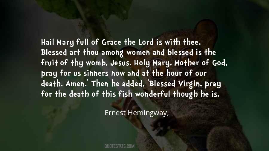 Quotes About Mary Mother Of God #1256403