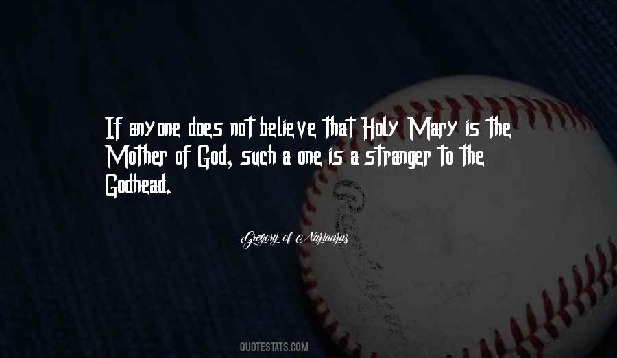 Quotes About Mary Mother Of God #1769983