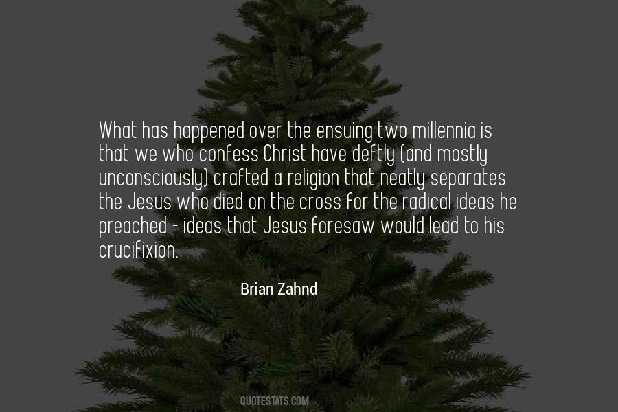 Crucifixion Of Christ Quotes #1661977