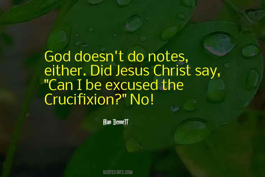 Crucifixion Of Christ Quotes #685216
