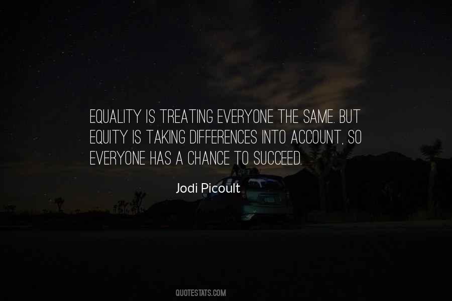 Quotes About Fairness And Equality #1849317