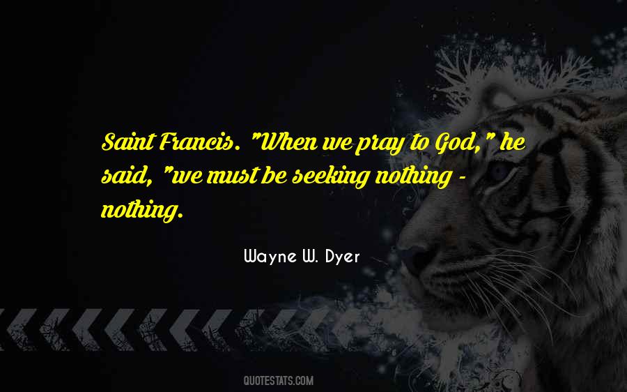 Quotes About Pray To God #1135031