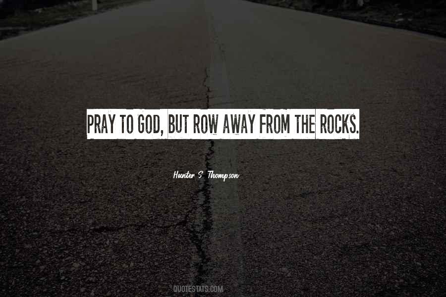 Quotes About Pray To God #1660262