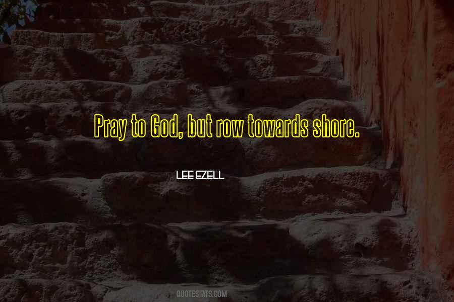 Quotes About Pray To God #358145