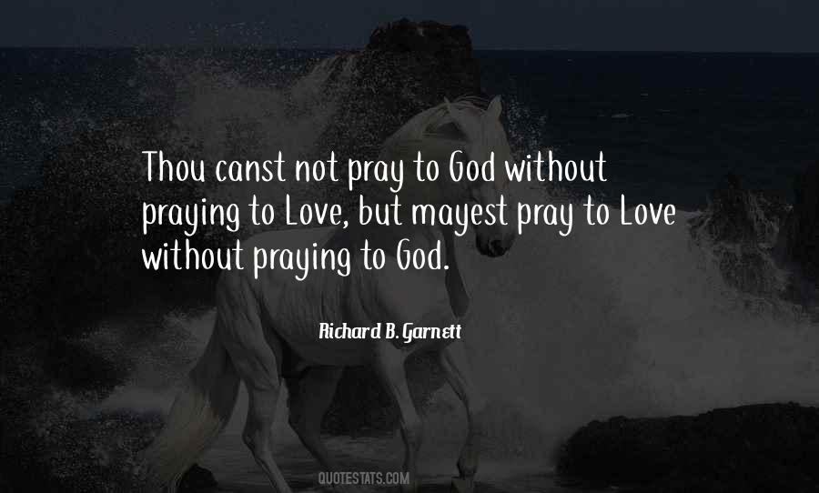 Quotes About Pray To God #908362
