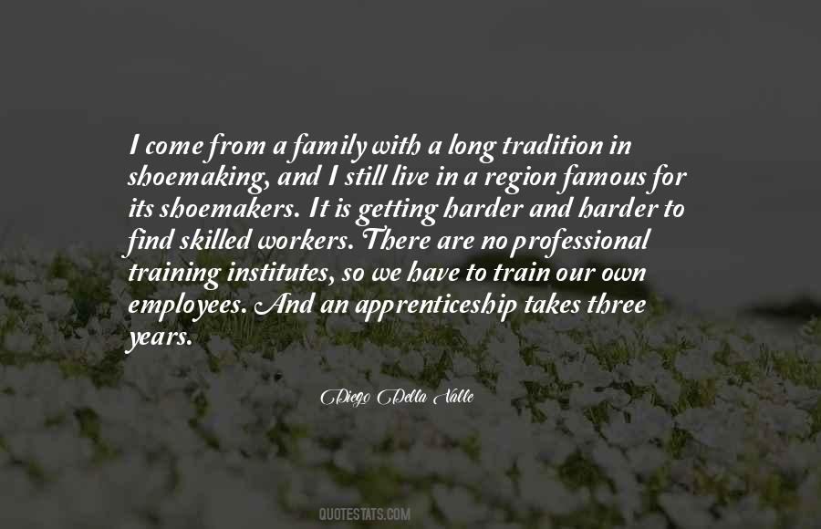 Quotes About Tradition And Family #1204314