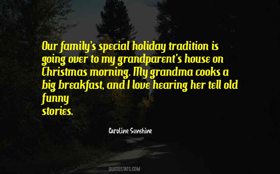 Quotes About Tradition And Family #990469