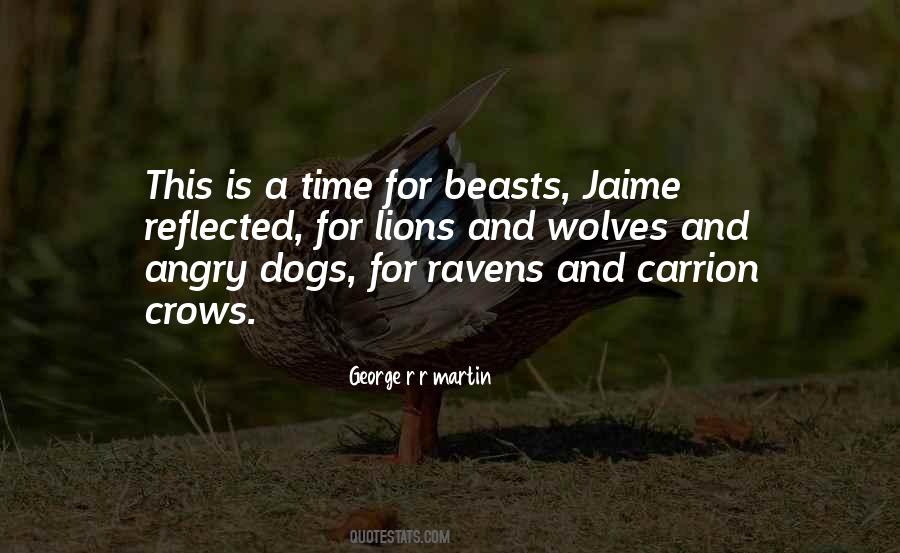 Quotes About Wolves And Ravens #1285902