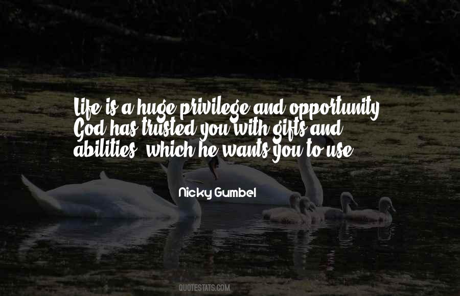 Gifts And Abilities Quotes #1154219