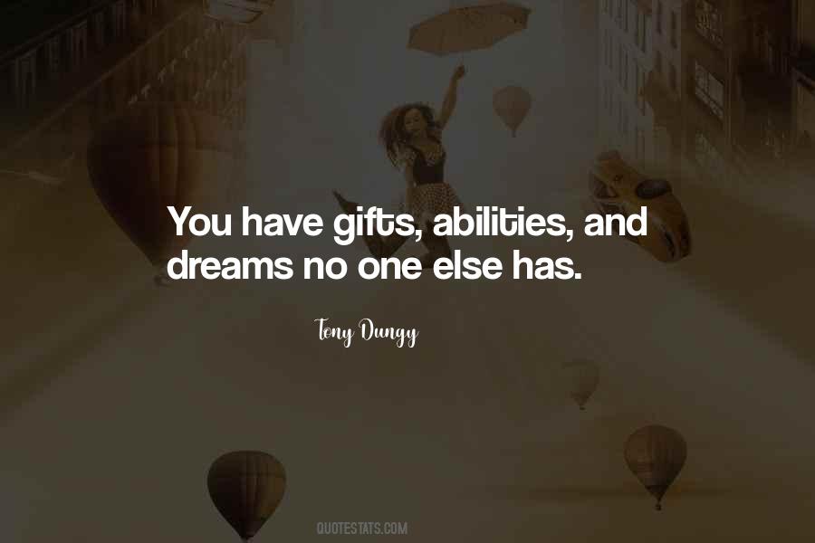 Gifts And Abilities Quotes #1173685