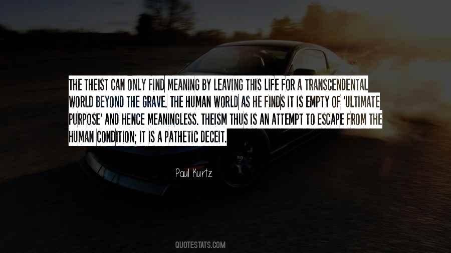 Quotes About Meaning And Purpose Of Life #635562