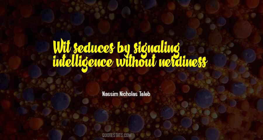 Humor Intelligence Quotes #1657927