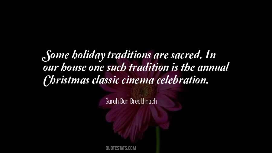 Quotes About Holiday Traditions #1697080