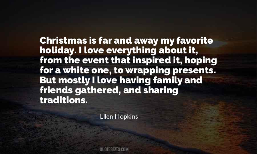 Quotes About Holiday Traditions #182336