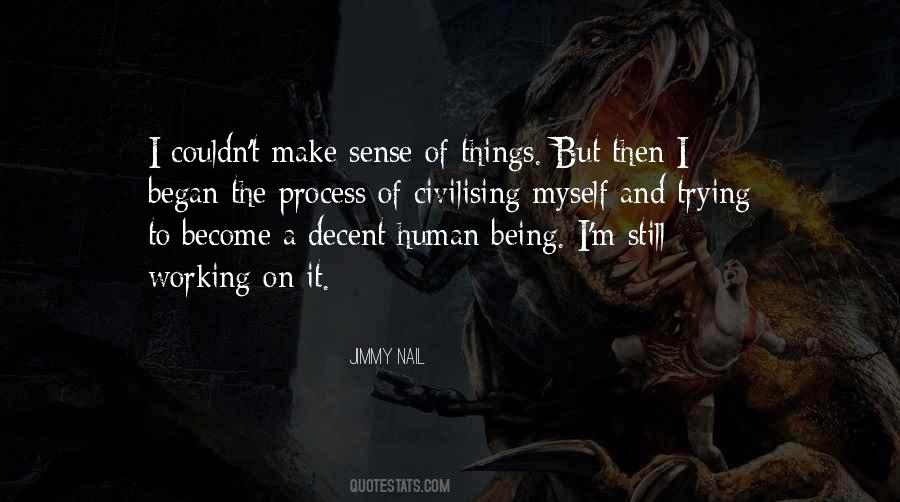 Quotes About Being A Decent Human Being #615772