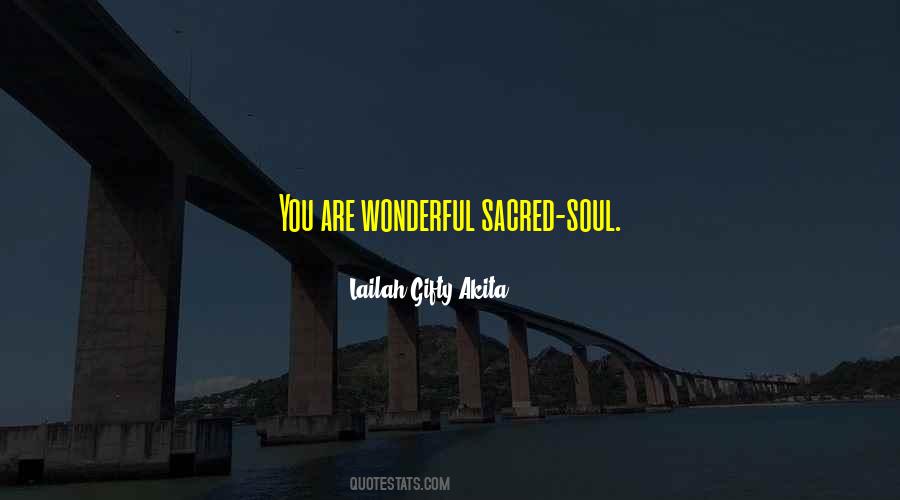 Wonderful Soul Quotes #937420