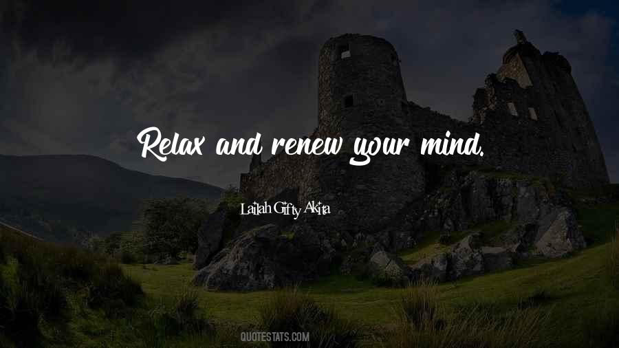 Quotes About Relax Your Mind #9772