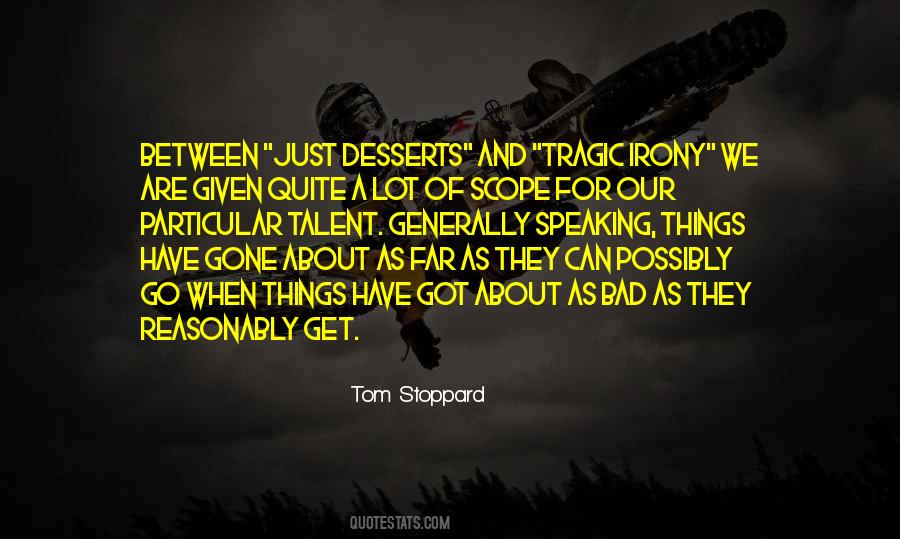 Quotes About Just Desserts #537530