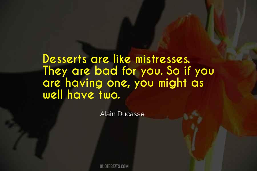 Quotes About Just Desserts #669454