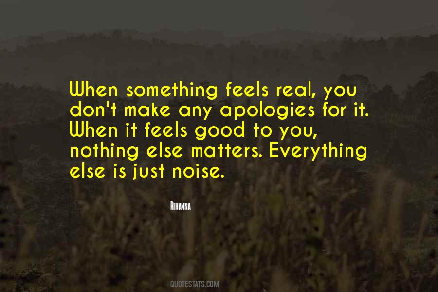 Quotes About Nothing Is Real #450351