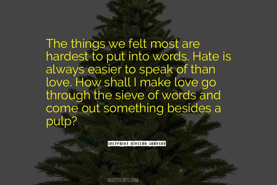 Quotes About Things We Hate #1424973