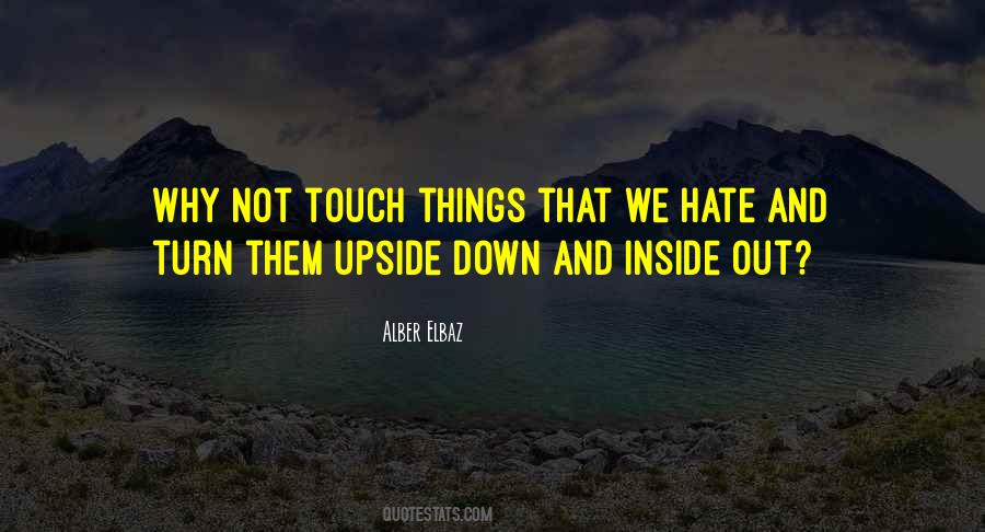 Quotes About Things We Hate #877253