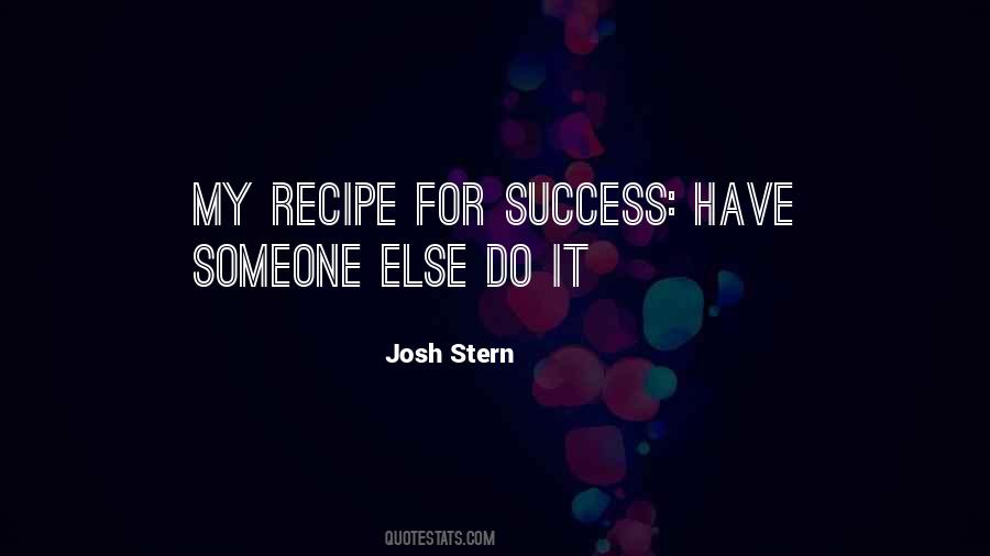Quotes About Recipe For Success #1682528
