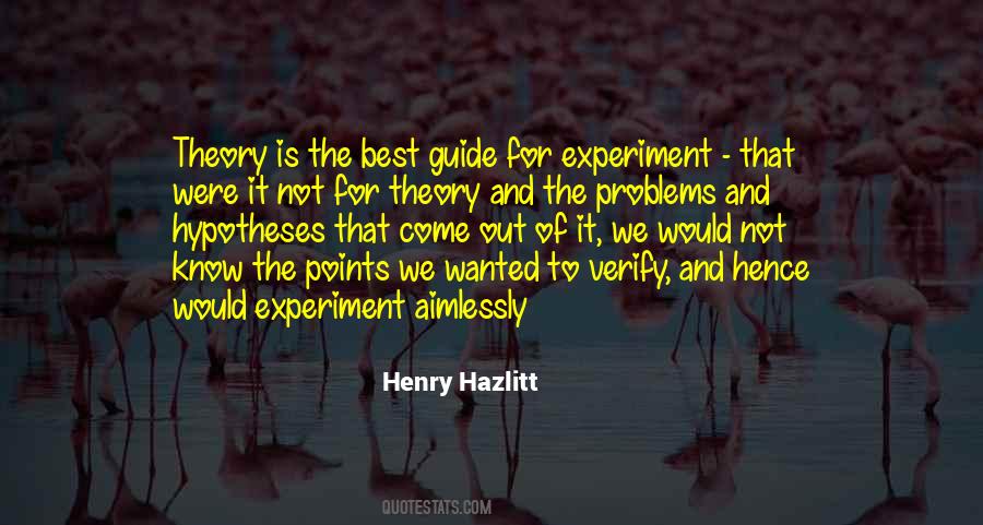Quotes About Hypotheses #1452049